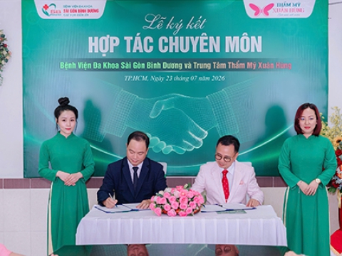 Bệnh viện Đa khoa Sài Gòn Bình Dương chính thức ký kết hợp tác chuyên môn cùng Trung tâm Thẩm mỹ Xuân Hùng – Mở rộng hệ sinh thái phẫu thuật thẩm mỹ đạt chuẩn    