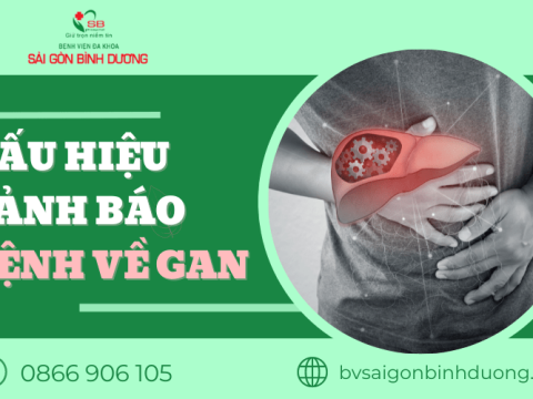 Những dấu hiệu cảnh báo bệnh về gan mà bạn nên biết